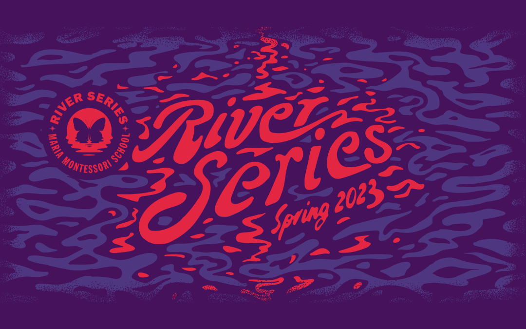 Join us for the spring 2023 River Series!