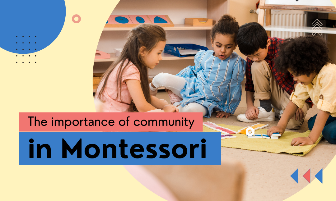 The importance of community in Montessori